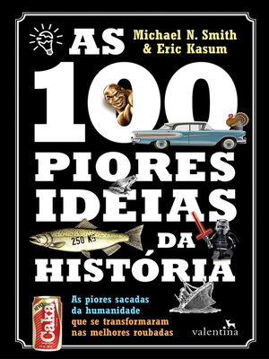 cover image of As 100 piores ideias da História